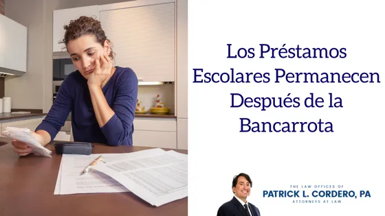 Para los Floridianos, los Préstamos Escolares Permanecen Después de la Bancarrota