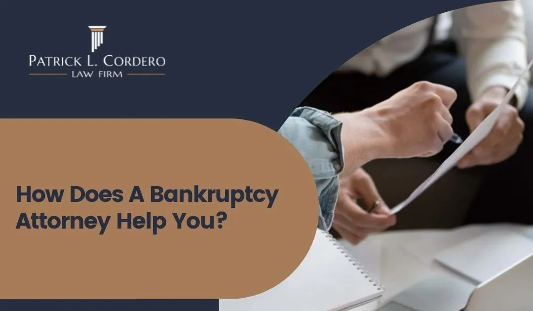 How Does A Bankruptcy Attorney Help You?